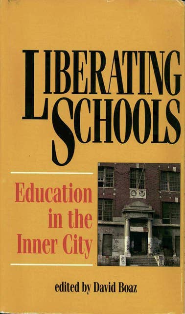 Liberating Schools: Education in the Inner City