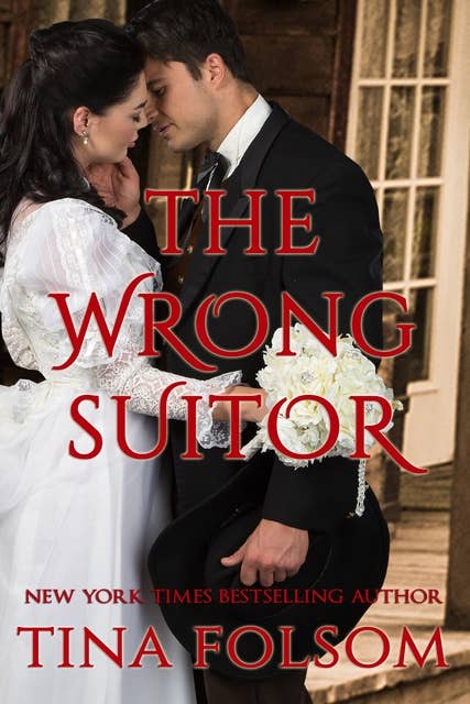 The Wrong Suitor: (A Western Short Story)