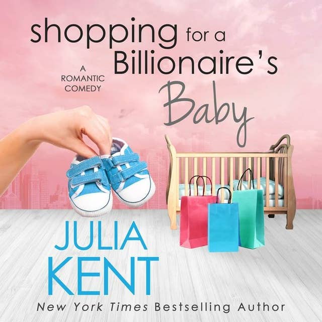 Shopping for a Billionaire's Baby