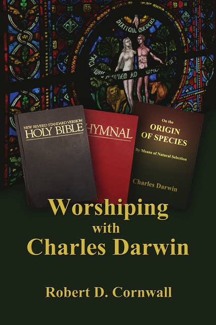 Worshiping with Charles Darwin