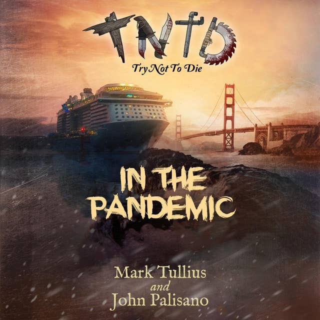 Try Not to Die: In the Pandemic: An Interactive Adventure