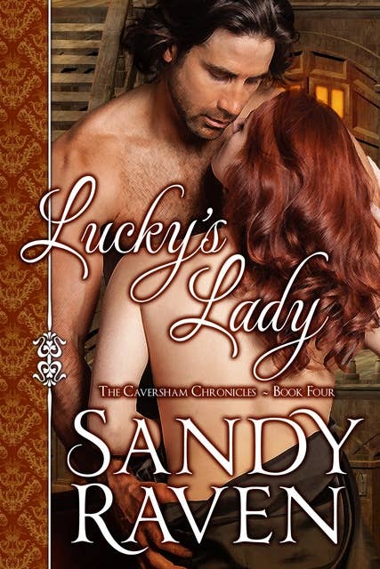 Lucky's Lady: The Caversham Chronicles, Book Four