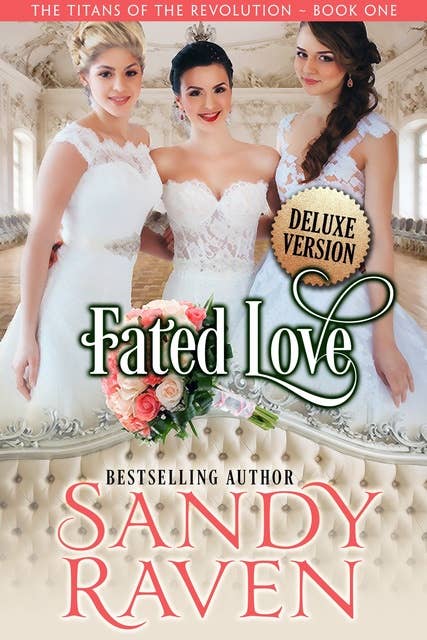 Fated Love - Deluxe Version: The Titans of the Revolution, Book 1