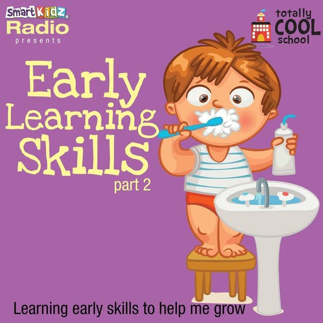 Early Learning Skills Part 2
