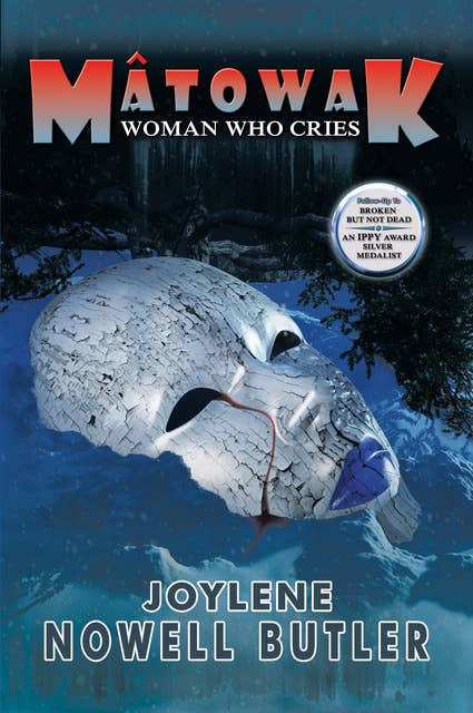 Mâtowak: Woman Who Cries