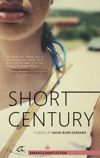 Short Century: A Novel