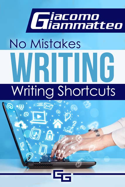 Writing Shortcuts: No Mistakes Writing, Volume I