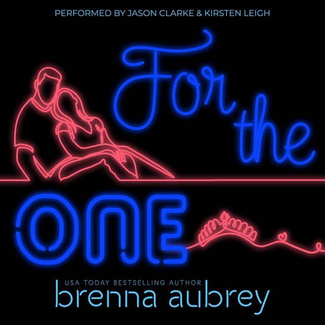 For The One: A Friends to Lovers Standalone Romance