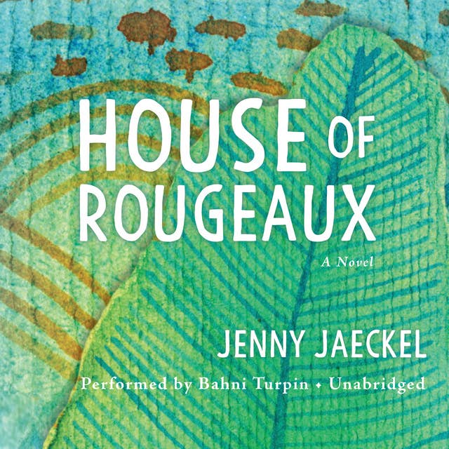House of Rougeaux: A Novel
