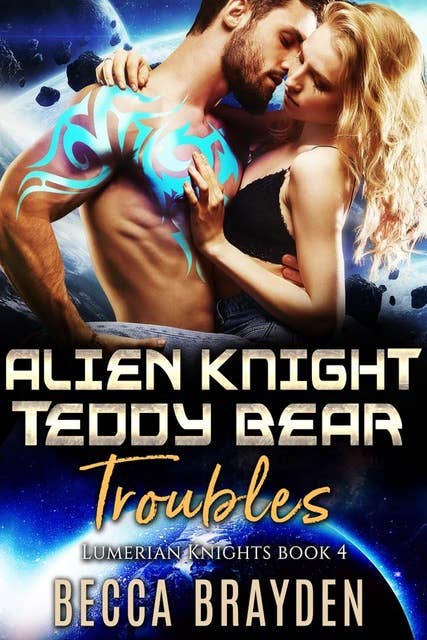 Alien Knight Teddy Bear Troubles