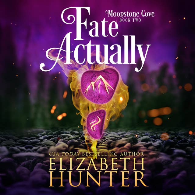 Fate Actually by Elizabeth Hunter