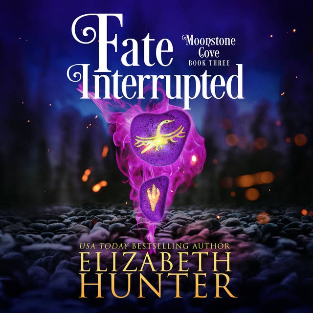 Fate Interrupted by Elizabeth Hunter