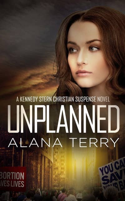 Unplanned: A Kennedy Stern Christian Suspense Novel Book 1