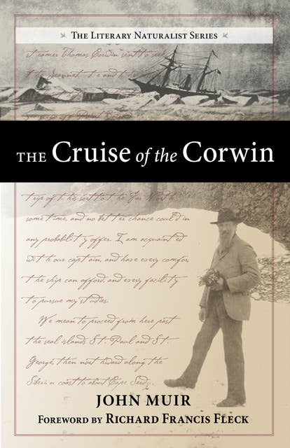 The Cruise of the Corwin: Journal of the Arctic Expedition of 1881 in search of De Long and the Jeannette