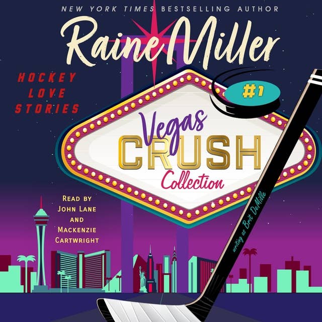A Vegas Crush Collection - Hockey Love Stories: Crushed; Sin Shot; Red Rocket