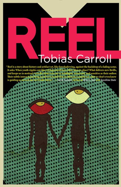 Reel: A Novel