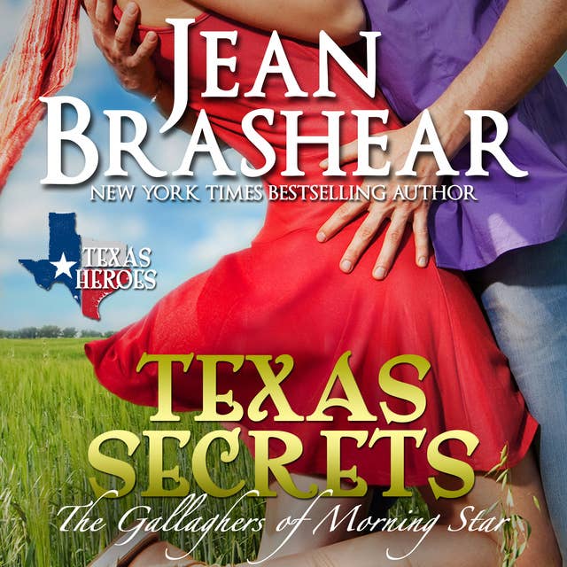 Texas Secrets: Book 1 of The Morning Star Series - The Gallaghers of Morning Star