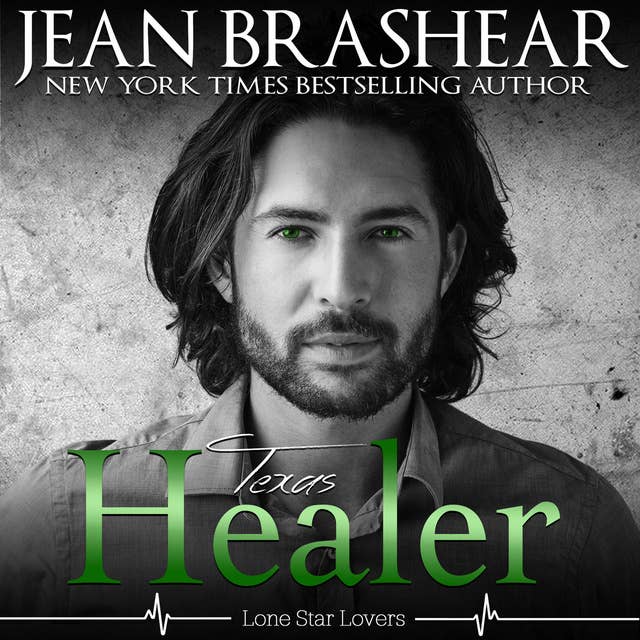 Texas Healer: Lone Star Lovers Book 2