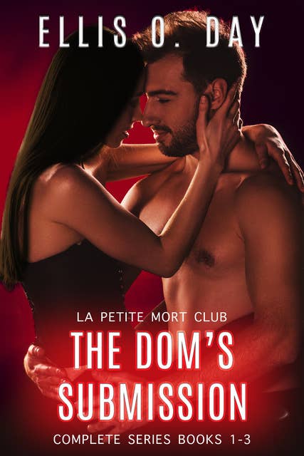 The Dom's Submission Series