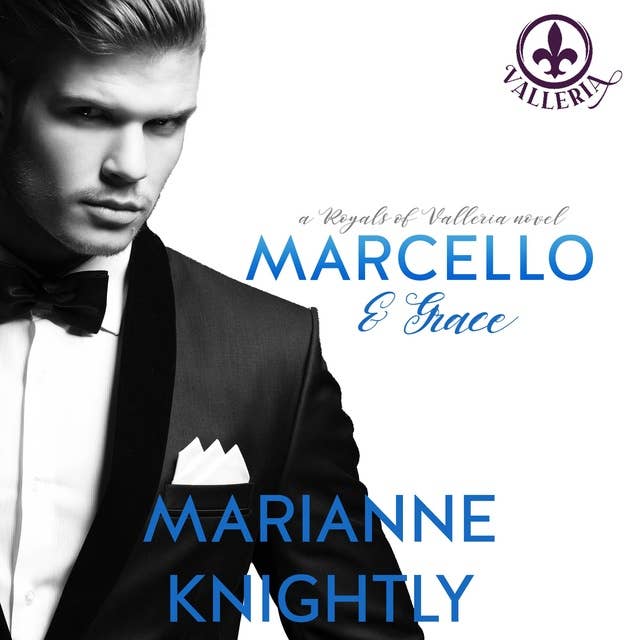 Marcello & Grace (Royals of Valleria #2)