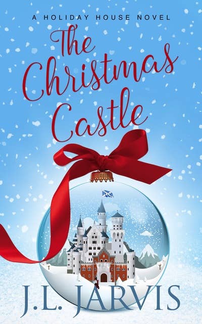 The Christmas Castle: A Holiday House Novel