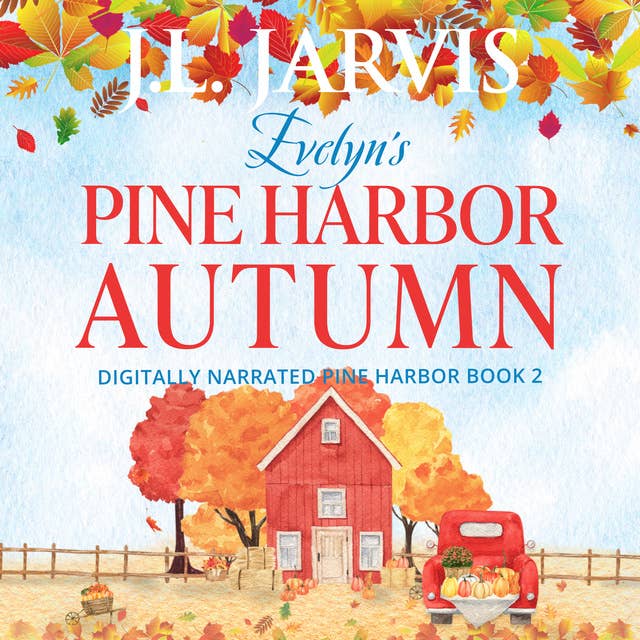 Evelyn’s Pine Harbor Autumn