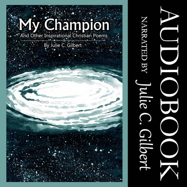 My Champion: And Other Inspirational Christian Poems
