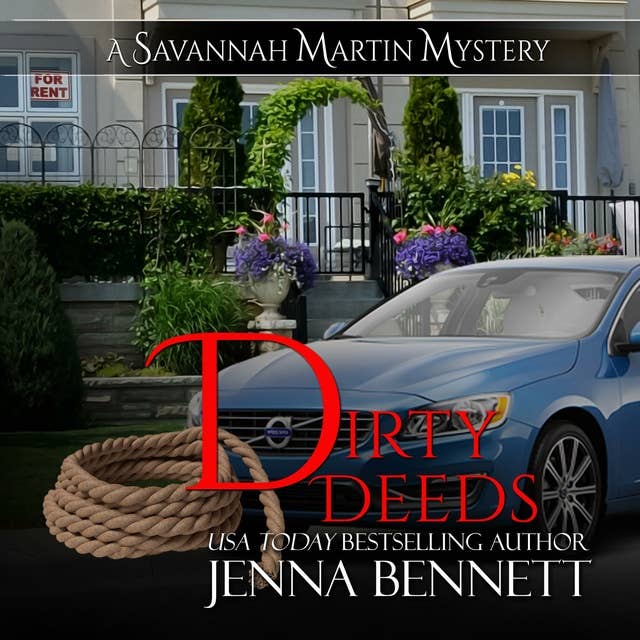 Dirty Deeds: A Savannah Martin Novel