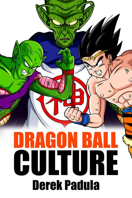 Dragon Ball Culture: Gods