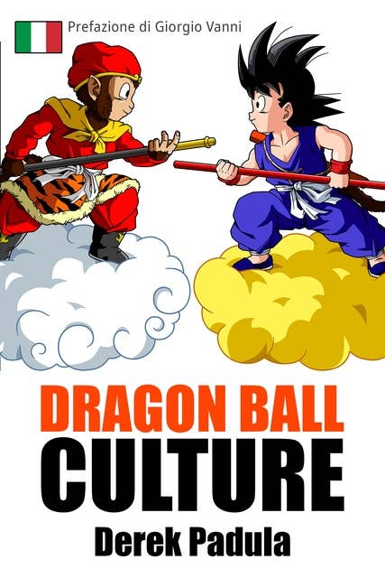 Dragon Ball Culture: Origini