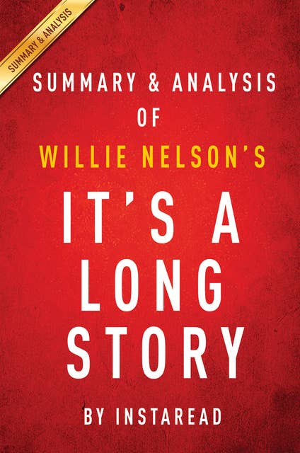 It’s a Long Story by Willie Nelson | Summary & Analysis: My Life