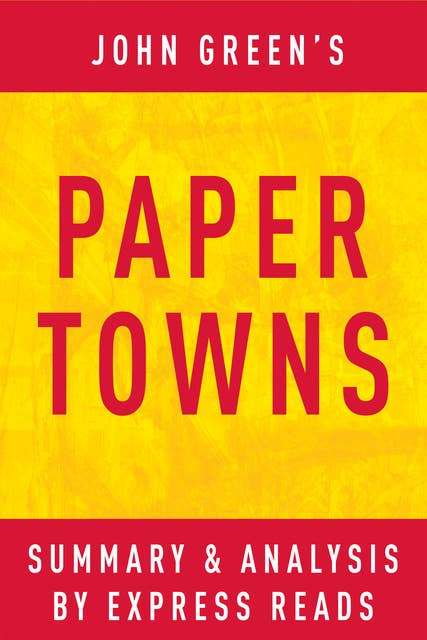 Cover for Paper Towns by John Green | Summary & Analysis