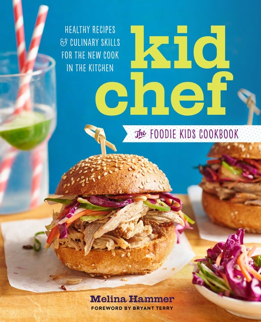 kid-chef-the-foodie-kids-cookbook-healthy-recipes-and-culinary-skills