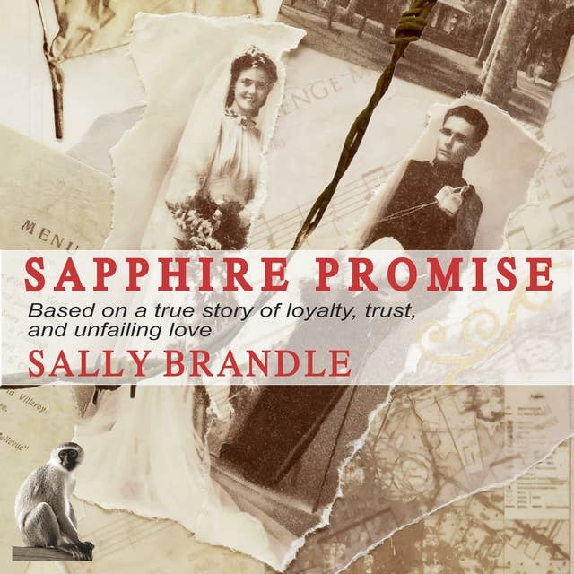 Sapphire Promise: Based on a true story of loyalty, trust, and unfailing love
