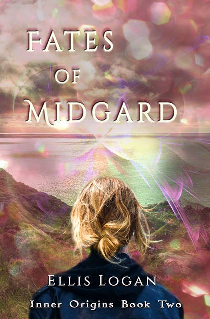Fates of Midgard - Inner Origins Book Two