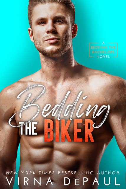 Bedding the Biker: Bedding the Bachelors, Book 5