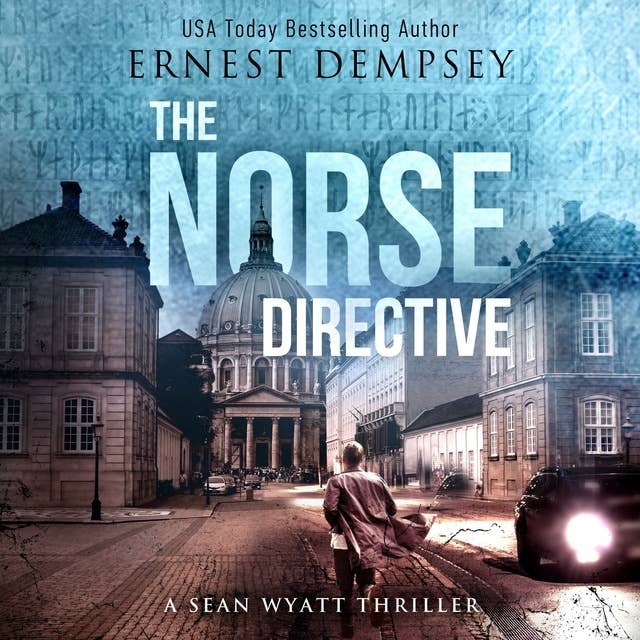 Cover for The Norse Directive: A Sean Wyatt Archaeological Thriller