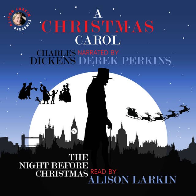 Cover for A Christmas Carol and The Night Before Christmas: With Commentary from Alison Larkin