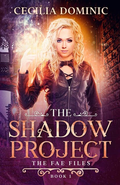 The Shadow Project: An Urban Fantasy Thriller