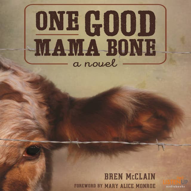 One Good Mama Bone: A Novel