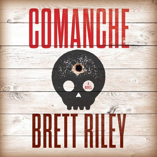 Comanche: A Novel