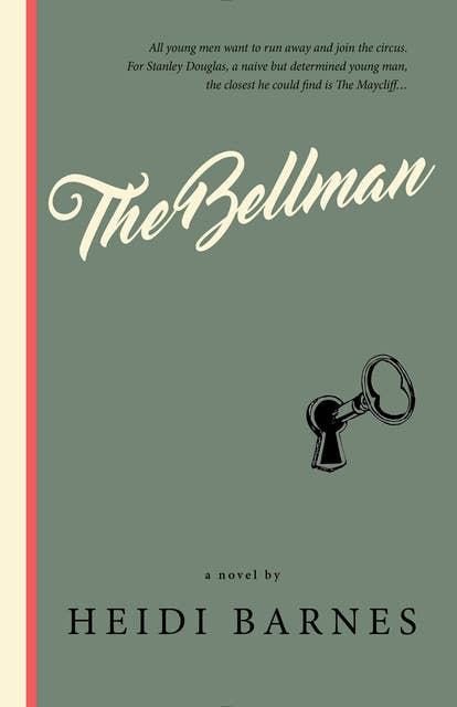 The Bellman: A Novel