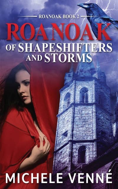Of Shapeshifters and Storms: Roanoak Book 2