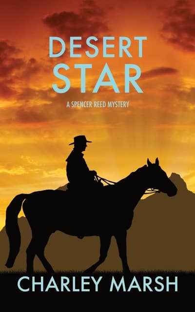Desert Star: A Spencer Reed Mystery