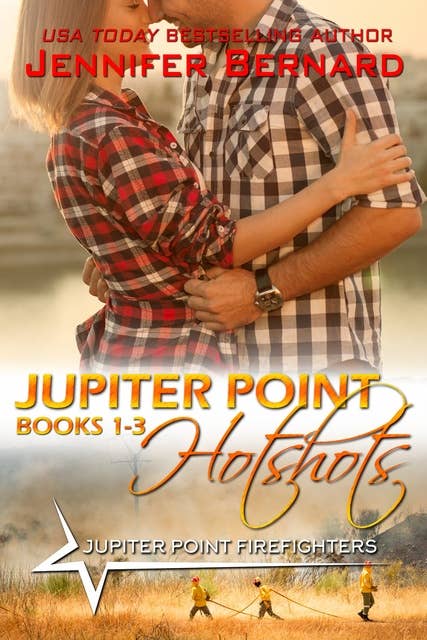 Jupiter Point Hotshots Box Set: Books 1-3