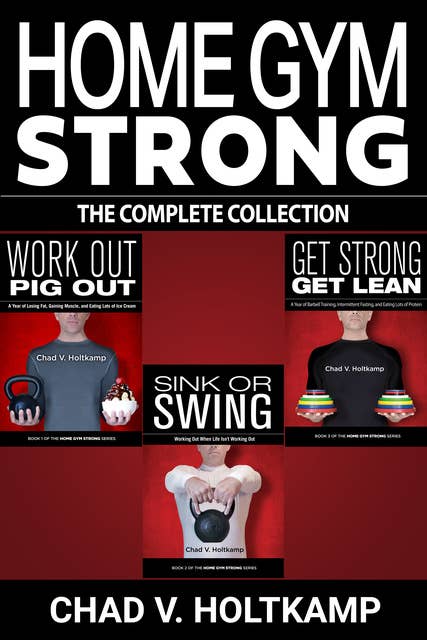 Home Gym Strong: The Complete Collection