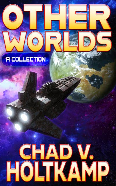 Other Worlds: A Flash Fiction Collection