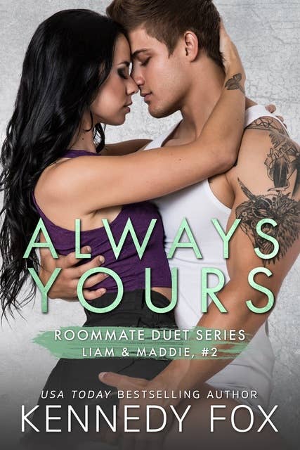 Always Yours: Liam & Maddie #2