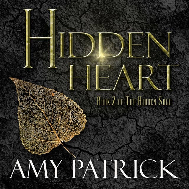 Hidden Heart- Book 2 of the Hidden Saga