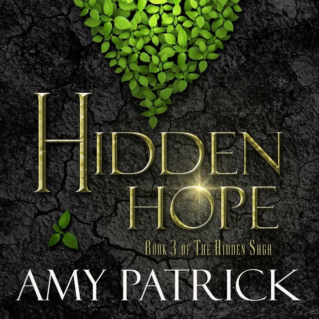 Hidden Hope- Book 3 of the Hidden Saga
